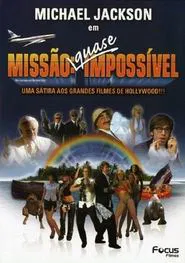 Poster do filme Missão Quase Impossível