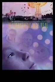 If Everything Was Real movie poster