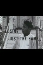 Losing Just the Same movie poster