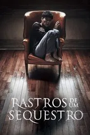 Poster do filme Rastros de um Sequestro