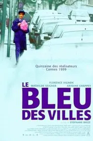 Le Bleu des villes movie poster