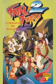 Poster do filme Fatal Fury 2: O Desafio de Krauser