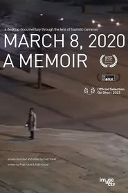 March 8, 2020: A Memoir movie poster