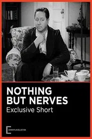 Nothing But Nerves movie poster