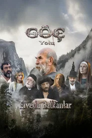 Göç Yolu: Elveda Balkanlar movie poster