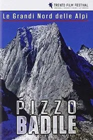 Le Grandi Nord Delle Alpi: Pizzo Badile movie poster
