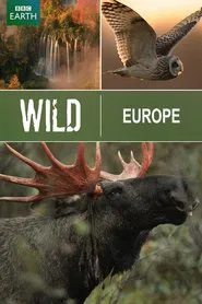 Wild Europe tv show poster