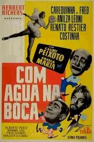 Poster do filme Com Água na Boca