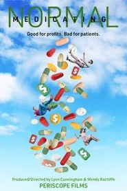 Medicating Normal movie poster