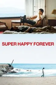 Poster do filme Super Happy Forever