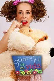 Güereja of my life tv show poster