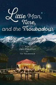 Little Man, Time and the Troubadour movie poster