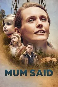 Mum Said movie poster