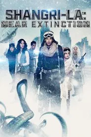 Shangri-La: Near Extinction movie poster