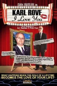 Karl Rove, I Love You movie poster