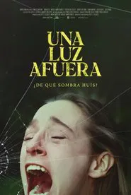 Poster do filme Una luz afuera