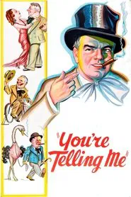 You're Telling Me! movie poster