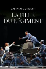 The Metropolitan Opera:  La Fille du Régiment movie poster
