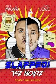 Slapped! The Movie movie poster