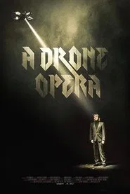 A Drone Opera movie poster