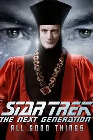 Poster do filme Star Trek: The Next Generation - All Good Things...