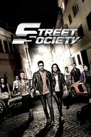 Street Society movie poster