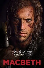 Stratford Festival: Macbeth movie poster