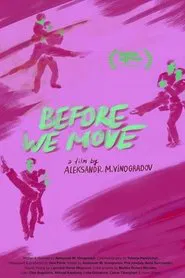 Before We Move movie poster
