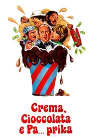 Crema, cioccolata e... Paprika movie poster