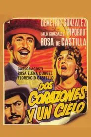 Dos corazones y un cielo movie poster