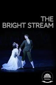 Bolshoi Ballet: The Bright Stream movie poster