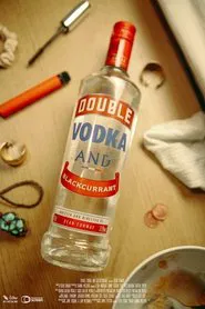 Double Vodka and Blackcurrant movie poster