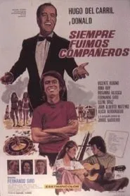 Siempre fuimos compañeros movie poster