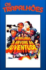 Os Trapalhões e a Árvore da Juventude movie poster