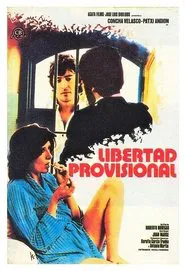 Libertad provisional movie poster