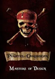 Masters of Design: Creating The Pirates' World movie poster