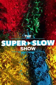 The Super Slow Show tv show poster
