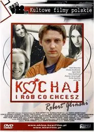 Love Me and Do Whatever You Want movie poster