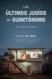 The Last Jews of Guantanamo movie poster