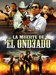 La muerte del Ondeado movie poster