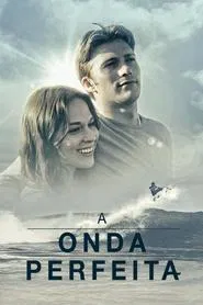 Poster do filme A Onda Perfeita