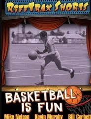 Basketball is Fun movie poster