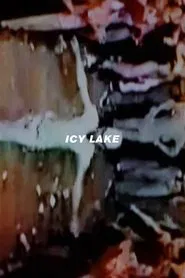 Poster do filme Icy Lake