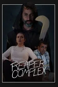 Reaper Complex movie poster