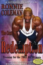 Ronnie Coleman: Cost of Redemption movie poster