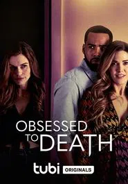 Obsessed to Death movie poster
