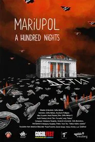Mariupol. A Hundred Nights movie poster