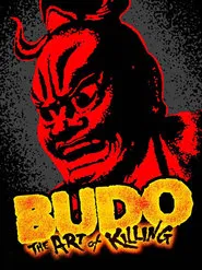 Budo: The Art of Killing movie poster
