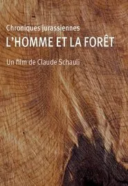 L'homme et la forêt tv show poster