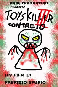 Toys Killer III - Contagio movie poster